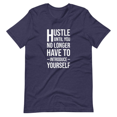 Hustle Quote 3 T-Shirt